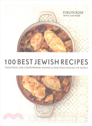 100 Best Jewish Recipes ─ Traditional and Contemporary Kosher Cuisine from Around the World