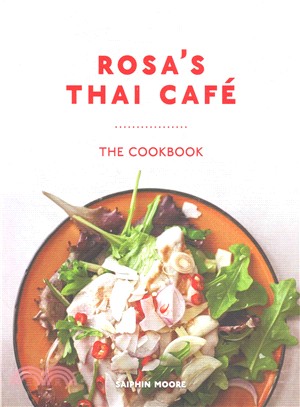 Rosas Thai Cafe ─ The Cookbook