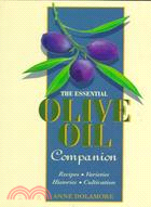 The Essential Olive Oil Companion