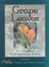 Grape Leaves—A Century of Arab-American Poetry