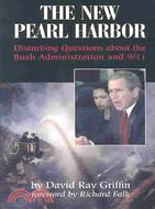 The New Pearl Harbor ─ Disturbing Questions About the Bush Administration and 9/11