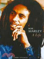 Bob Marley ─ A Life