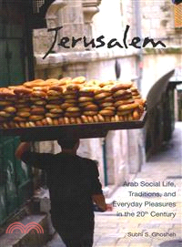 Jerusalem: Arab Social Life in a Conquered City