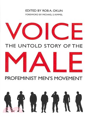 Voice Male ― The Untold Story of the Pro-feminist Men's Movement