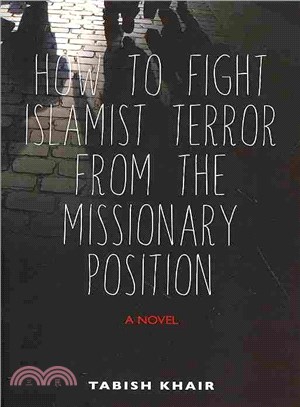 How to Fight Islamist Terror from the Missionary Position