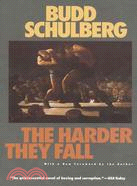 The Harder They Fall ─ A Novel