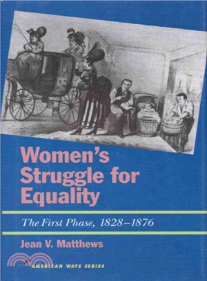 Women's Struggle for Equality ─ The First Phase, 1828-1876