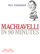 Machiavelli in 90 Minutes