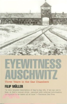 Eyewitness Auschwitz ─ Three Years in the Gas Chambers