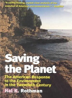 Saving the Planet ─ The American Response to the Environment in the Twentieth Century