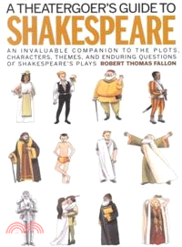 A Theatergoer's Guide to Shakespeare