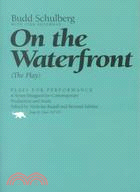 On the Waterfront ─ The Play