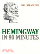 Hemingway In 90 Minutes