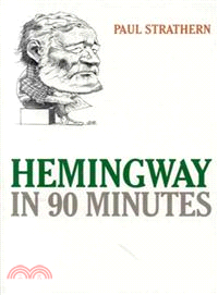Hemingway In 90 Minutes