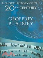 A Short History of the 20th Century