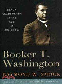 Booker T. Washington ─ Black Leadership in the Age of Jim Crow