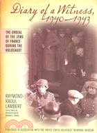 Diary of a Witness, 1940-1943