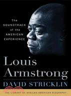 Louis Armstrong ─ The Sountrack of the American Experience