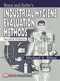 Industrial Hygiene Evaluation Methods