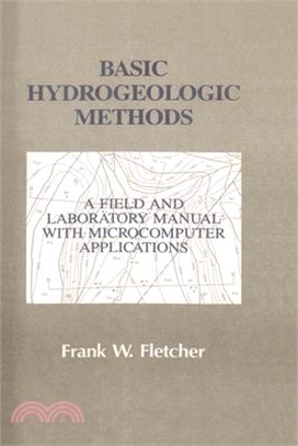 Basic Hydrogeologic Methods ─ A Field & Laboratory Manual With Microcomputer Applications