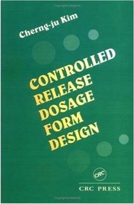 Controlled Release Dosage Form Design