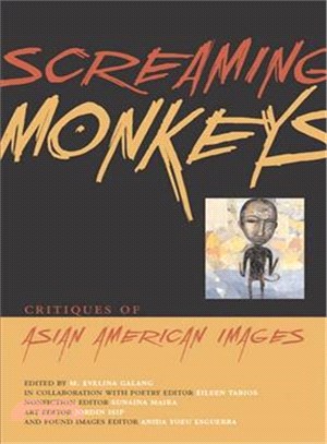 Screaming Monkeys ― Critiques of Asian American Images