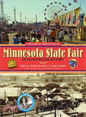 Minnesota State Fair: An Illustrated History