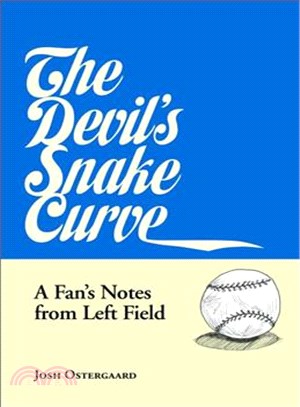 The Devil's Snake Curve ─ A Fan's Notes from Left Field