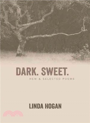 Dark. Sweet. ─ New & Selected Poems