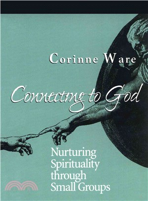 Connecting to God: Nurturing Spirituality Through Small Groups