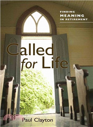 Called for Life ─ Finding Meaning in Retirement