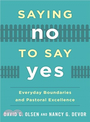 Saying No to Say Yes ─ Everyday Boundaries and Pastoral Excellence