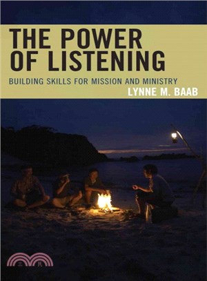 The Power of Listening ─ Building Skills for Mission and Ministry
