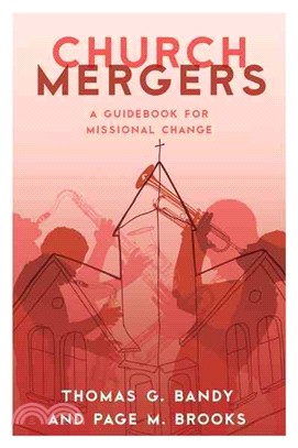 Church Mergers ― A Guidebook for Missional Change