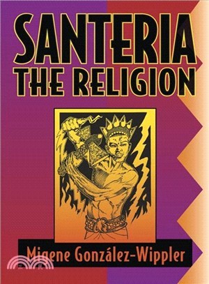 Santeria ─ The Religion : Faith, Rites, Magic
