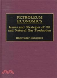 Petroleum Economics — Issues and Strategies of Oil and Natural Gas Production