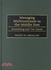 Managing Multinationals in the Middle East ― Accounting and Tax Issues