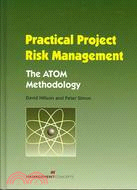 Practical Project Risk Management: The Atom Methodology