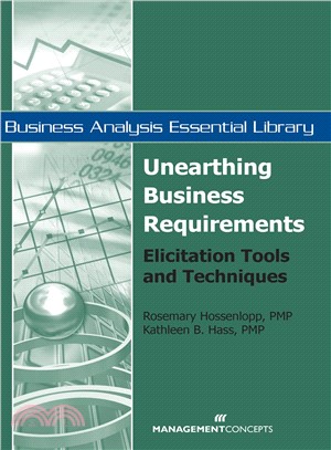 Unearthing Business Requirements ─ Elicitation Tools and Techniques