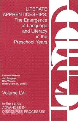 Literate Apprenticeships ― The Emergence of Language and Literacy in the Preschool Years