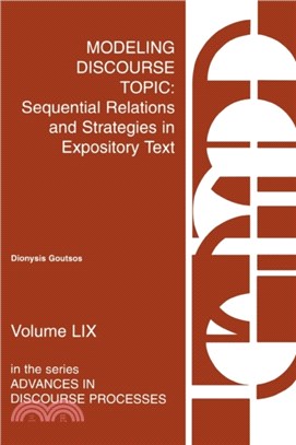 Modeling Discourse Topic：Sequential Relations and Strategies in Expository Text