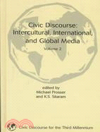 Civic Discourse: Intercultural, International, and Global Media