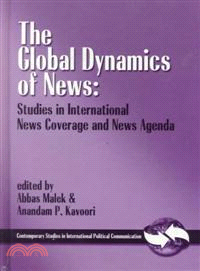 The Global Dynamics of News—Studies in International News Coverage and News Agendas