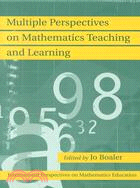 Multiple Perspectives on Mathematics Teaching and Learning