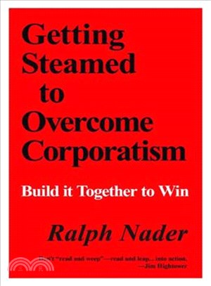 Getting Steamed to Overcome Corporatism—Build It Together to Win