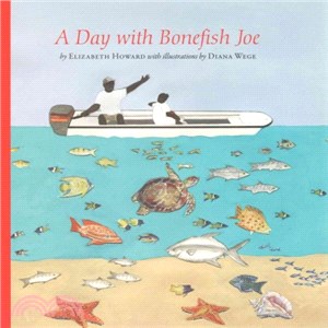 A Day With Bonefish Joe