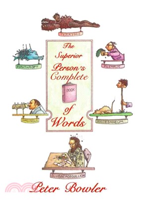 The Superior Person's Complete Book of Words