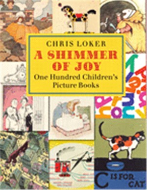 A Shimmer of Joy ― One Hundred Children's Picture Books in America