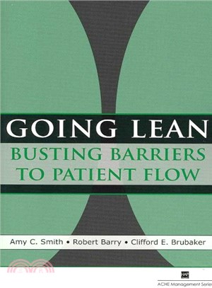 Going Lean ― Busting Barriers to Patient Flow