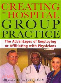 Creating the Hospital Group Practice